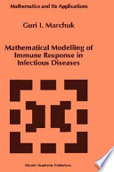 Mathematical modelling of immune response in infectious diseases /