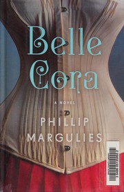 Belle Cora / Phillip Margulies.