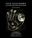 Five kingdoms : an illustrated guide to the phyla of life on earth / Lynn Margulis, Karlene V. Schwartz.