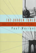 The broken tower : a life of Hart Crane / Paul Mariani.