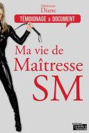 Ma vie de maitresse SM /