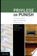 Privilege or punish : criminal justice and the challenge of family ties /