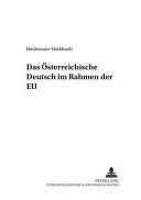 Das österreichische Deutsch im Rahmen der EU /