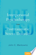 Interpersonal psychotherapy for posttraumatic stress disorder /