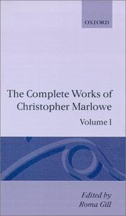 The complete works of Christopher Marlowe /