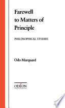 Farewell to matters of principle : philosophical studies /