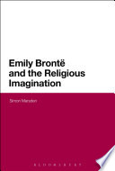 Emily Brontë and the religious imagination / Simon Marsden.