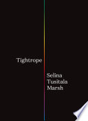 Tightrope / Selina Tusitala Marsh.