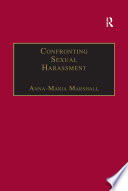 Confronting sexual harassment : the law and politics of everyday life /