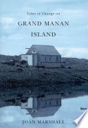 Tides of change on Grand Manan Island : culture and belonging in a fishing community /