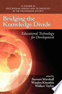 Bridging the knowledge divide : educational technology for development /