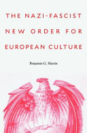 The Nazi-fascist new order for European culture /