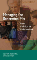 Managing the generation mix : from collision to collaboration /