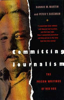 Committing journalism : the prison writings of Red Hog /