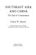 Southeast Asia and China : the end of containment / Edwin W. Martin.