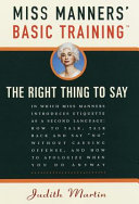 Miss Manners' basic training : the right thing to say /