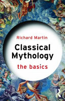 Classical mythology : the basics /