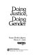 Doing justice, doing gender / Susan Ehrlich Martin, Nancy C. Jurik.