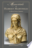 Memorials of Harriet Martineau by Maria Weston Chapman /