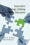 Innovative strategy making in higher education /