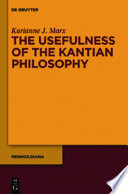 The usefulness of the Kantian philosophy : how Karl Leonhard Reinhold's commitment to enlightenment influenced his reception of Kant /