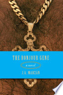 The bonjour gene : a novel /