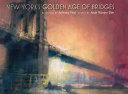 New York's golden age of bridges / paintings by Antonio Masi ; essays by Joan Marans Dim.