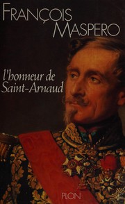 L'honneur de Saint-Arnaud / François Maspero.