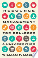 Resource management for colleges and universities / William F. Massy.