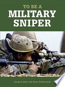 To be a military sniper /