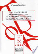 Novelas espanolas ambientadas en Italia : Fra Filippo Lippi, de Emilio Castelar; Bomarzo, de Manuel Mujica Lainez /