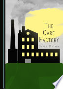 The care factory /