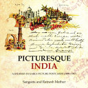 Picturesque India : a journey in early picture postcards (1896-1947) /