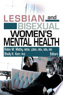 Lesbian and Bisexual Women's Mental Health.