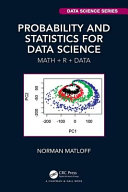 Probability and statistics for data science : math + R + data /