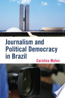 Journalism and political democracy in Brazil /