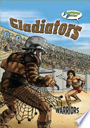 Gladiators / written by Joanne Mattern ; illustrated by Chris Marrinan.