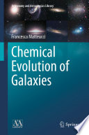 Chemical evolution of galaxies /