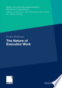 The nature of executive work : a case study / Emilio Matthaei.