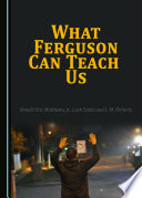 What Ferguson can teach us /