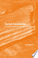 Social knowledge : an essay on the nature and limits of social science /