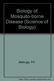 The biology of mosquito-borne disease /
