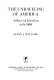 The unraveling of America : a history of liberalism in the 1960s /