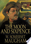 The moon and sixpence /