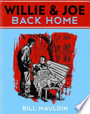 Willie & Joe : back home / Bill Mauldin ; edited by Todd DePastino.