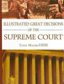 Illustrated great decisions of the Supreme Court /