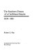 The southern dream of a Caribbean empire, 1854-1861 / [by] Robert E. May.