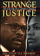 Strange justice : the selling of Clarence Thomas /