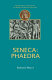 Seneca : Phaedra /