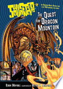 The quest for dragon mountain /